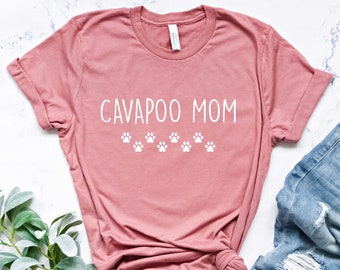 cavapoo Mom Shirt , Dog Mom T-Shirt , Dog Mom Gift, Dog Mom T Shirt, Dog Mom Tshirt, Dog Mom Tee, Dog Mom Shirt for Women