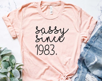 Sassy Since 1983 Shirt, 41th Birthday Gift for Women, 41th Birthday Gift For Men, Gift 41th Birthday Party Shirt, 41th Birthday Gift For Her