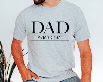 Custom Dad Shirt, Dad Shirt With Kids Names, Father's Day Gift, New Dad Shirt, New Dad Gift, Personalized Dad Shirt, Custom Kids Names Shirt