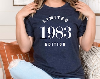 Custom 40th Birthday Shirt, 1983 Shirt, Birthday Gift for Women, Limited Edition Birthday T Shirt, Birthday T-shirt Gift, Custom Birthday