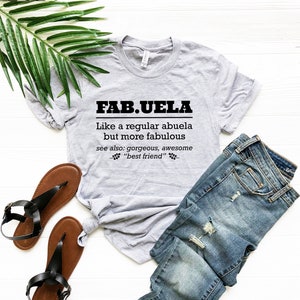 Fabuela Definition T-shirt, Gift For Mom Spanish, Grandma Shirt, Glamma Shirt, Mom Life Shirt, Nana T-Shirt,Fabuela gifts Mothers Day Tshirt image 2