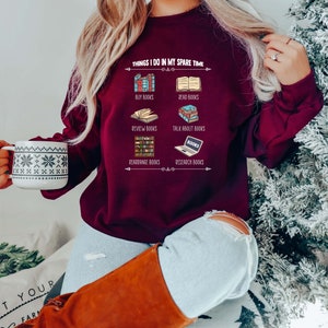 Funny Book Lover Sweatshirt  Things I Do In My Spare Time Sweatshirt , Book Lover Gifts, Book Lovers Gift, Funny Reading Sweatshirt Book