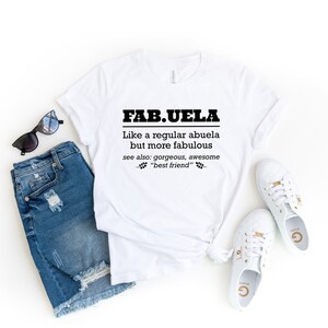 Fabuela Definition T-shirt, Gift For Mom Spanish, Grandma Shirt, Glamma Shirt, Mom Life Shirt, Nana T-Shirt,Fabuela gifts Mothers Day Tshirt image 4