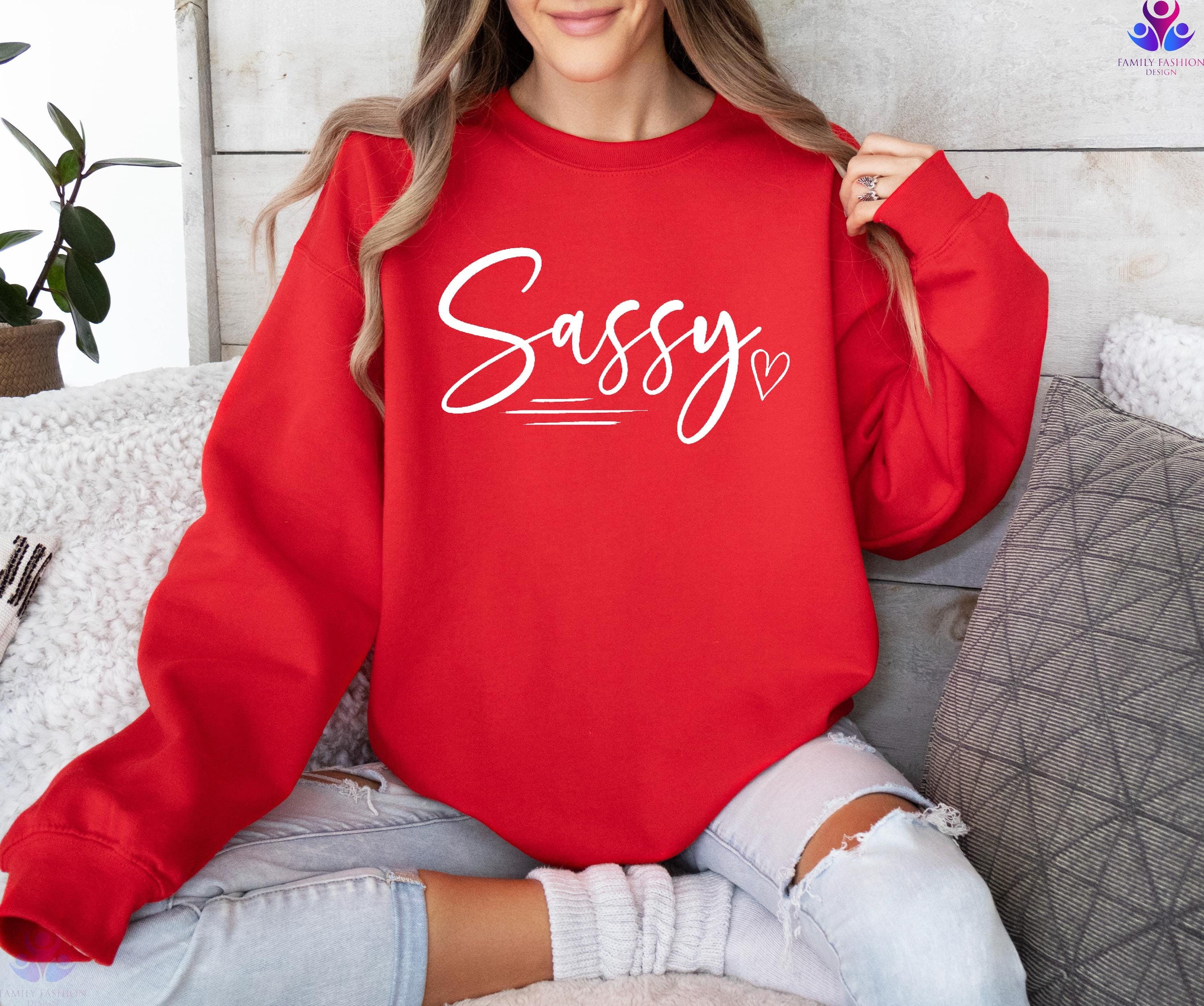 Sassy Sweatshirt