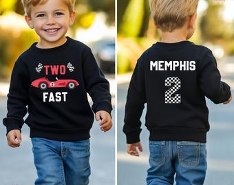 Two fast Race Car Sweatshirt, Racecar Birthday Party Sweatshirt, Funny Birthday Gift, Custom Sweatshirt, Personalized Birthday Gift