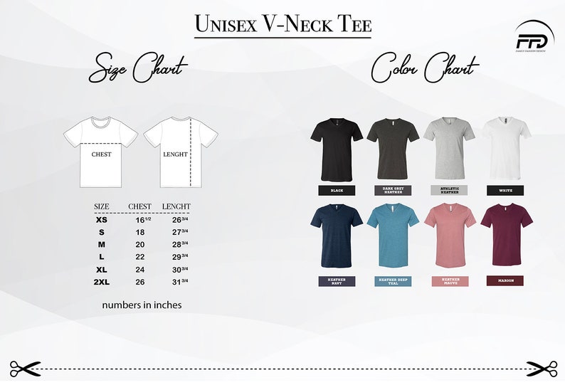 May include: Size chart for a unisex V-neck tee shirt with measurements in inches. The chart shows chest and length measurements for sizes XS, S, M, L, XL, and 2XL. Color chart shows 10 different colors: Black, Dark Grey Heather, Athletic Heather, White, Heather Navy, Heather Deep Teal, Heather Dusty Rose, Maroon,  and  Heather Grey.
