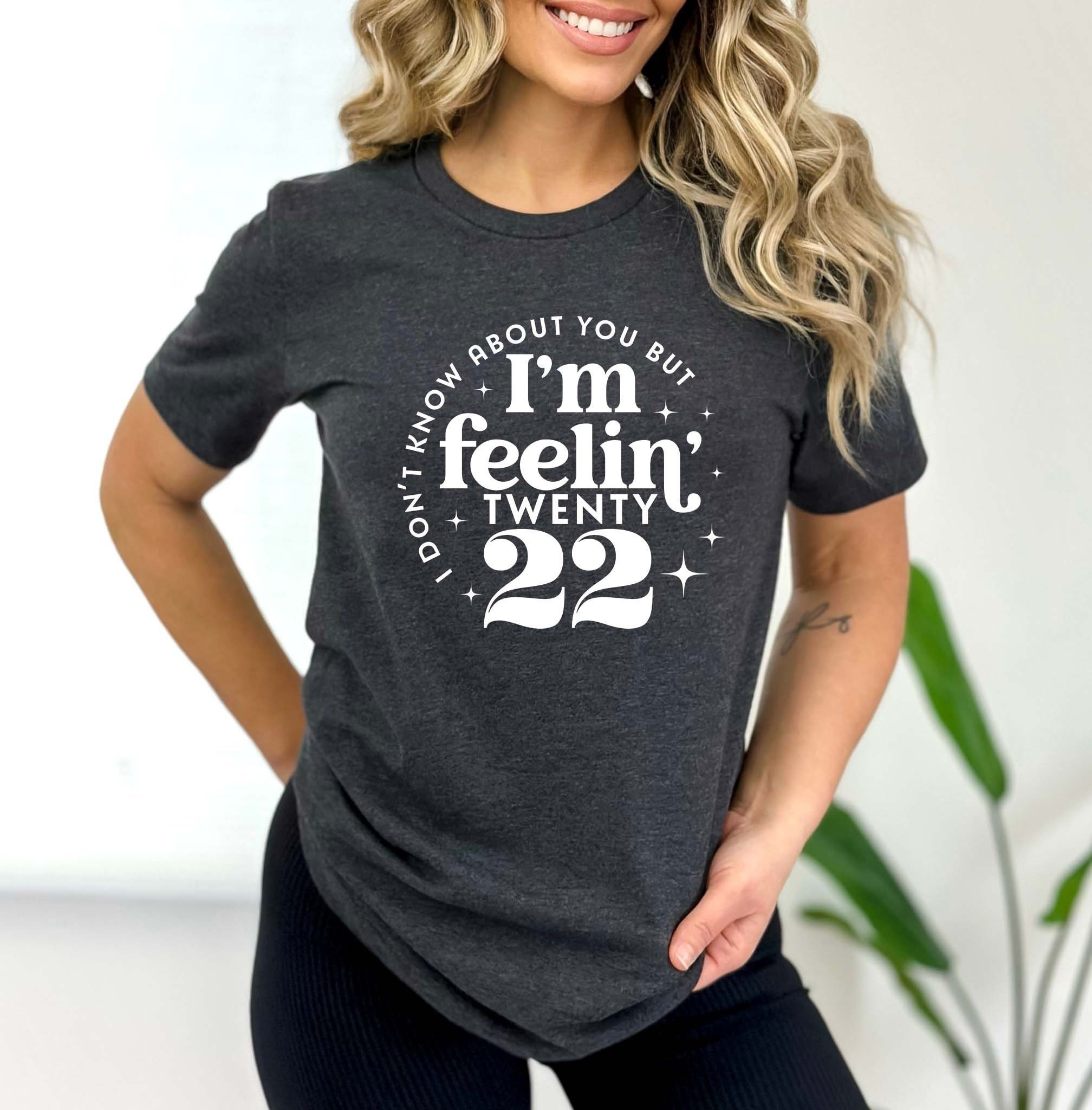 I Feeling 22 Taylor Swift Merch T-Shirt - TeeHex