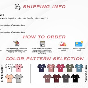 May include: Informational graphic with text and icons detailing the ordering process for t-shirts. Includes color pattern selection with various shirt colors and graphic options. The text includes "Shipping Info" and "How to Order".