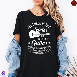 All I Need This Guitar, Acoustic Guitar T-Shirt, Musician Tee, Guitar player gift, Cool guitar band shirt, Music lover tee, Guitar Lover Tee
