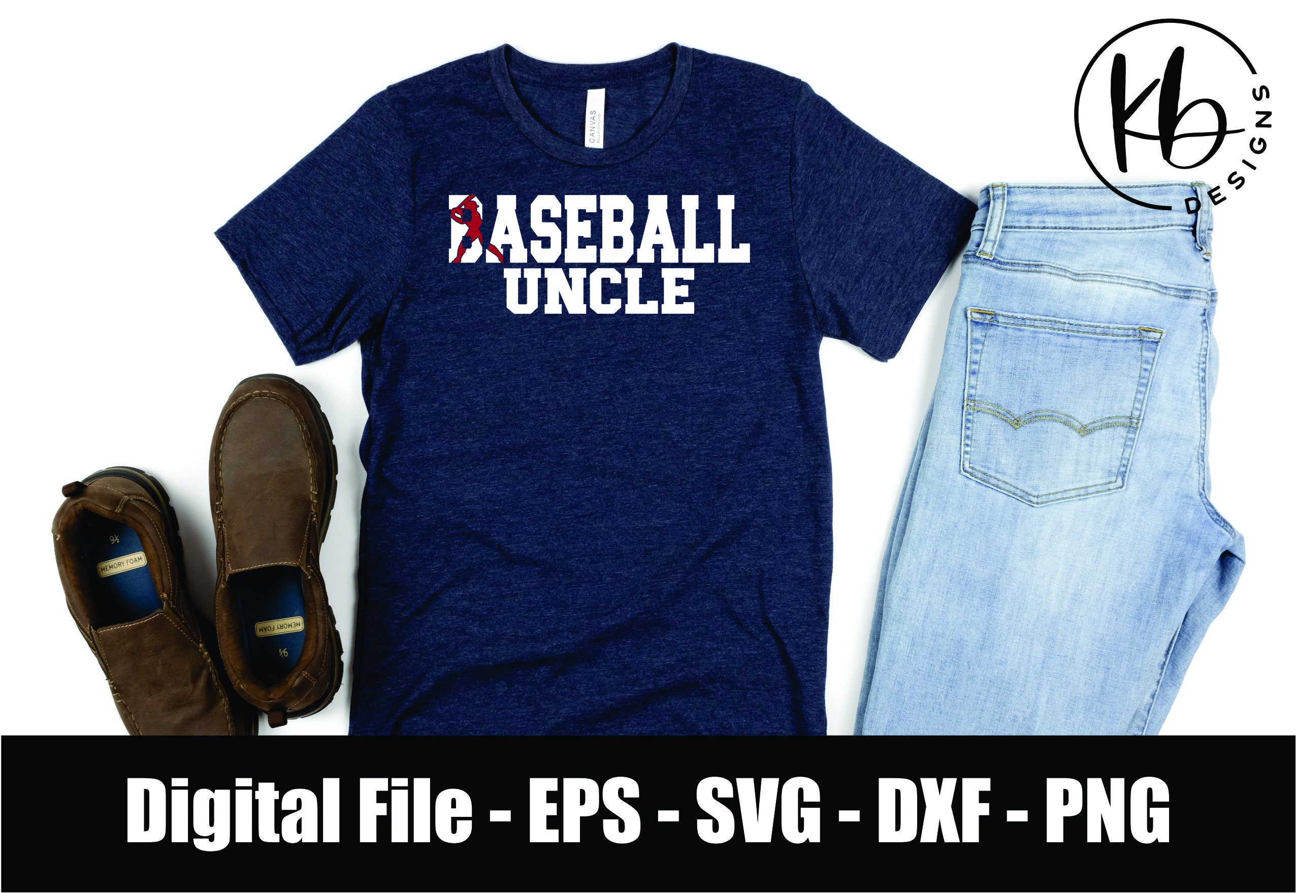 Uncle Baseball Baseball Uncle SVG - PNG - Eps - Dxf. Baseball Uncle Digital Files ...