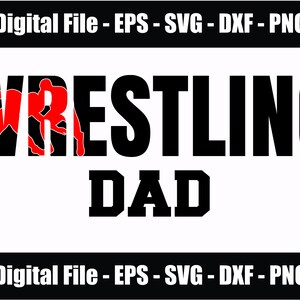 Wrestling Dad SVG - PNG - eps - dxf. Archivos digitales de Wrestling Dad. Wrestling Fan Files Sports Family. Archivos para Cricut. Archivos para Silueta.
