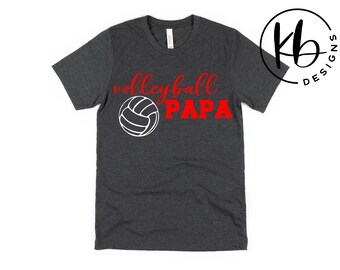 Volleyball Papa Fashion T-Shirt - Long Sleeve - Sweatshirt - Hoodie. Men's Fashion. Volleyball Family. Sports Family. Gift for Papa.