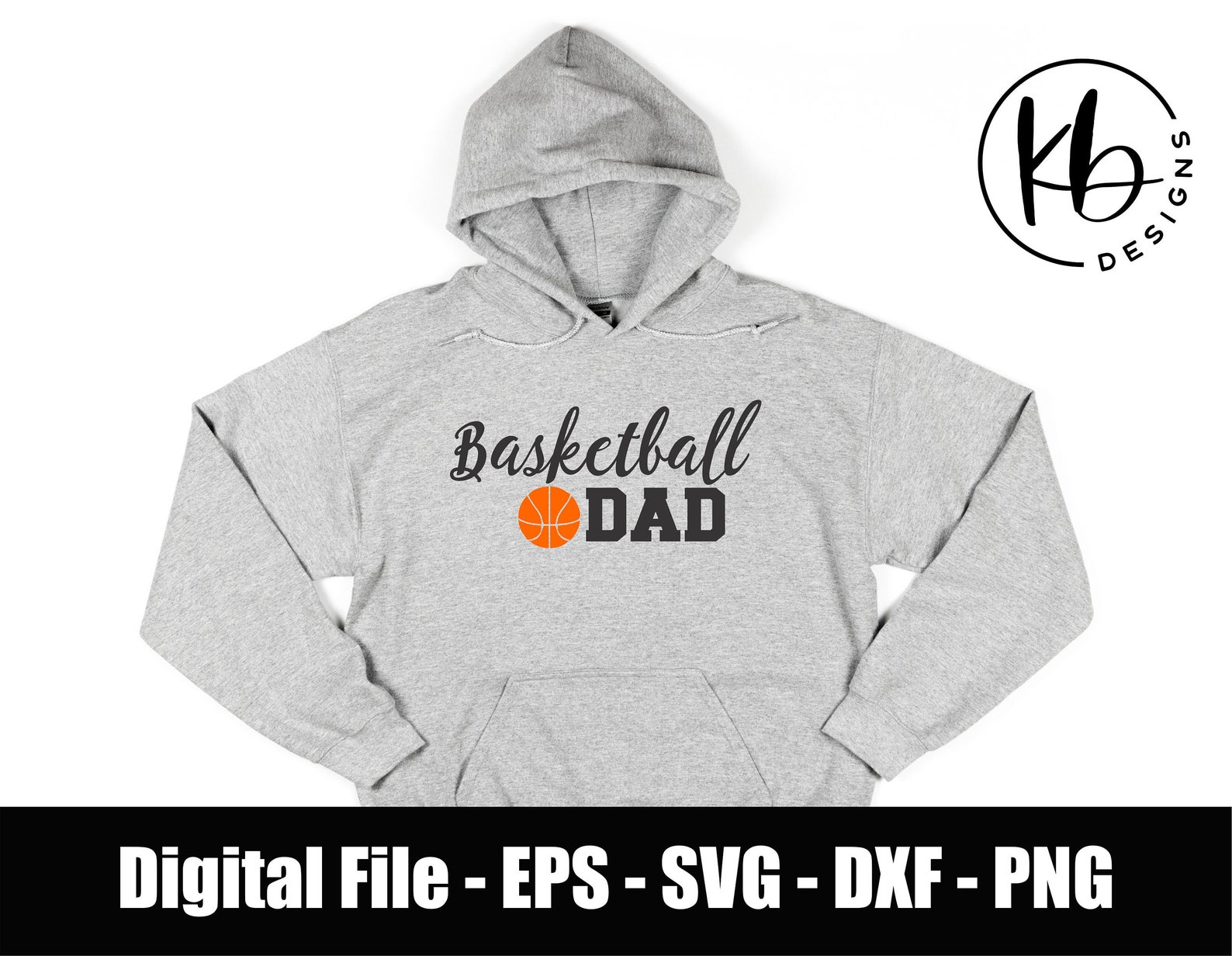 Basketball Dad Digital File SVG PNG Eps Dxf. Basketball Fan Family