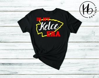 In My Kelce Era T-Shirt. Kelce Era Fashion Tee. Taylor Swift Travis Kelce Tee. Swiftie Chiefs Fan. Travis and Taylor Fashion T-Shirt.
