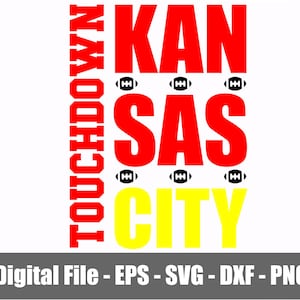 Touchdown Kansas City SVG - PNG - eps - dxf. Mitch Holthus Kansas City Quote. Chiefs Touchdown svg - png. Files for Cricut & Silhouette.