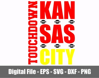 Touchdown Kansas City SVG - PNG - eps - dxf. Mitch Holthus Kansas City Quote. Chiefs Touchdown svg - png. Files for Cricut & Silhouette.