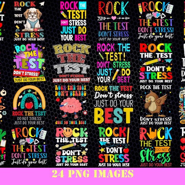 Rock The Test Dont Stress Testing Day Teachers Students Png, Don't Stress Just Do Your Best, Test Day Teacher Png, Testing Quotes