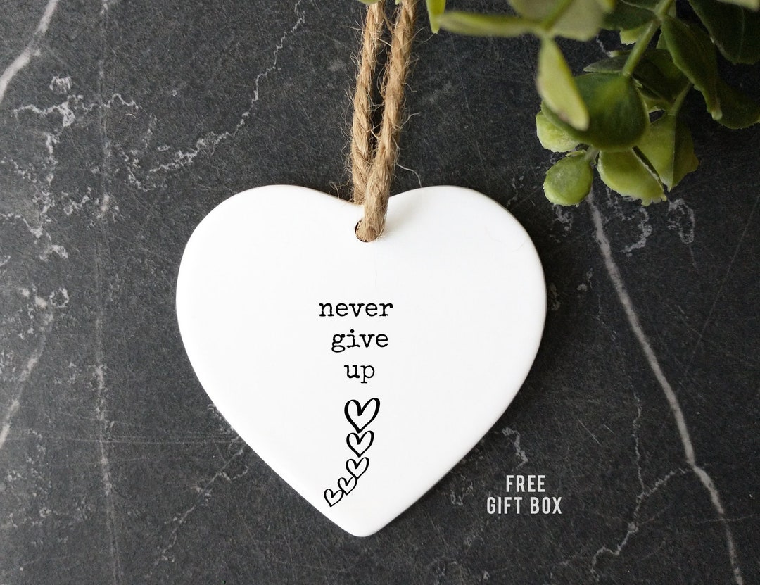 Never Give up Gift-inspirational Ornament-encouraging Quote-inspiration ...