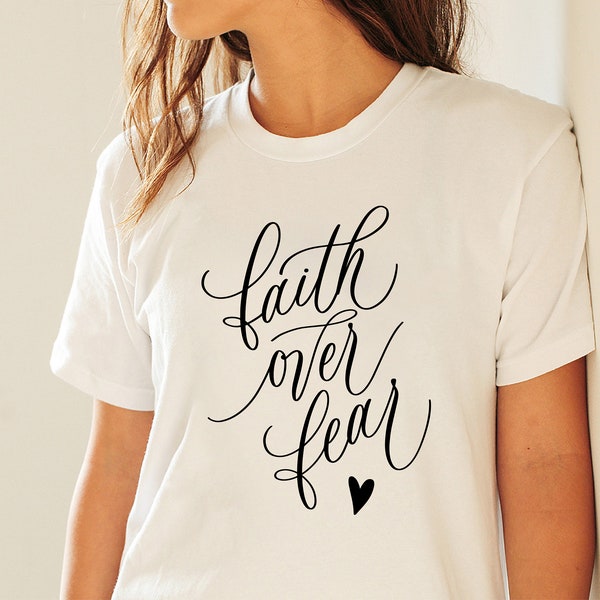 Faith Over Fear calligraphy hand lettering quote SVG EPS PNG .Ai .Jpg downloadable digital file for Cricut and Silhouette Cameo