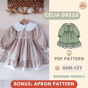 May include: A brown and white checked Celia dress with a white collar and cuffs, displayed on a hanger. The dress features long sleeves and a ruffled hem. The image also includes a PDF pattern for sizes 06M-12Y and a bonus apron pattern.