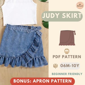 May include: A denim skirt with a ruffled hem and a bow detail, paired with a white tank top. The image also includes a diagram of the skirt and text that reads "JUDY SKIRT", "PDF PATTERN", "06M-10Y", "BEGINNER FRIENDLY", and "BONUS: APRON PATTERN".