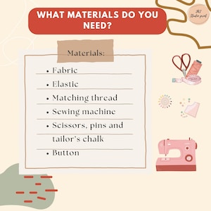 Puede incluir: Imagen con texto: "&iquest;QU&Eacute; MATERIALES NECESITAS?" y "Materiales: Tela, El&aacute;stico, Hilo a juego, M&aacute;quina de coser, Tijeras, alfileres y tiza de sastre, Bot&oacute;n." Incluye ilustraciones de herramientas de costura.