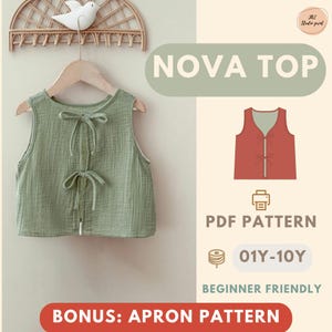 May include: A pale green sleeveless top with tie fastenings at the back, shown on a wooden hanger. The image features the text "NOVA TOP", a PDF pattern graphic, and the text "01Y-10Y" and "BEGINNER FRIENDLY". A bonus apron pattern is also included.
