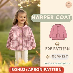 Peut inclure: Une petite fille porte un manteau à carreaux roses et blancs avec des boutons dorés et des poches. L'image comprend le texte "HARPER COAT", "PDF PATTERN" et "BONUS: APRON PATTERN". Un schéma du manteau est également présent.