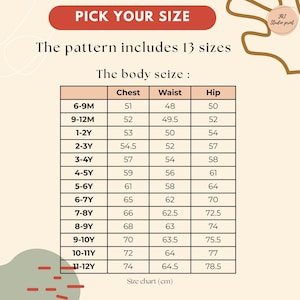 May include: A size chart for children's clothing, with measurements in centimeters. The chart includes chest, waist, and hip measurements for 13 sizes, ranging from 6-9 months to 11-12 years. Text at the top reads "PICK YOUR SIZE".