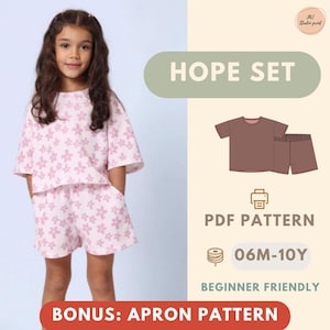 May include: A child models a light pink floral shorts set, comprising a short-sleeved top and shorts. The image also features a brown t-shirt and shorts illustration, and text that reads "HOPE SET", "PDF PATTERN", and "BONUS: APRON PATTERN".