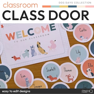 Dog Themed Class Theme Editable Class Door Decor and Bulletin Board Display Pack | DOG DAYS Classroom Decor
