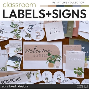 May include: A set of classroom labels and signs with a plant life theme. The labels include "Welcome to Our Classroom", "Reading Group", "Tidy Tub", "Table", "Scissors", and "Be Kind". The signs feature illustrations of plants in pots and the text is in a modern, minimalist style.