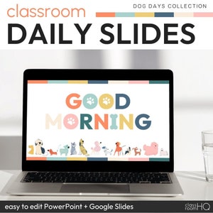 Daily Slides Templates with Timers Editable PowerPoint plus Google Slides DOG DAYS Classroom Decor