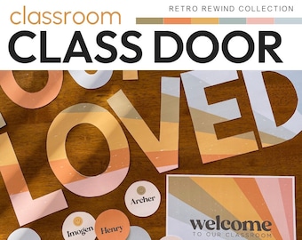 May include: A classroom door decoration with the word "LOVED" in large, colorful letters. The letters are made of paper and have a retro, 70s style. There are also smaller circles with names and smiley faces on them.
