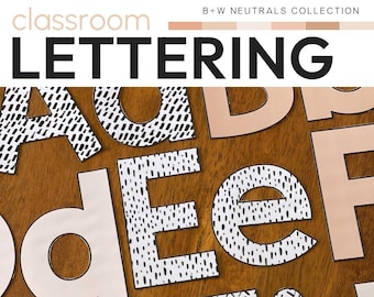 Neutral Classroom Decor Editable Bulletin Board Lettering Pack | B+W NEUTRALS Collection