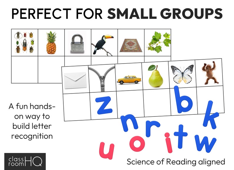 May include: A printable worksheet with a grid of images and letters. The images include a pineapple, a lock, a toucan, a rug, a grapevine, an envelope, a zipper, a yellow car, a pear, a butterfly, and an orangutan. The letters are Z, n, r, o, i, t, w, b, and k. The text "PERFECT FOR SMALL GROUPS" is at the top of the worksheet. The text "A fun hands-on way to build letter recognition" is on the left side of the worksheet. The text "Science of Reading aligned" is at the bottom of the worksheet.