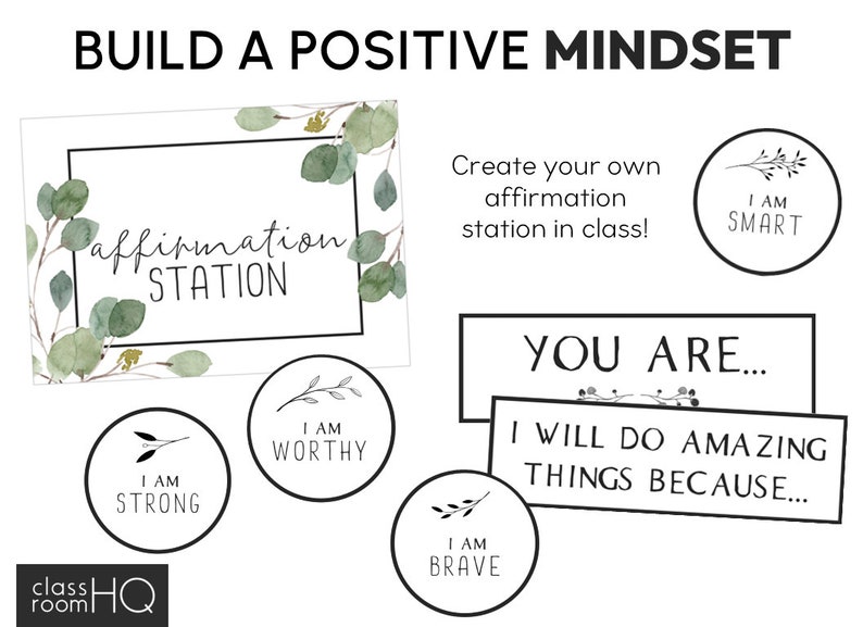 May include: A collection of positive affirmation printables with the text "Build a Positive Mindset." Includes a sign that says "Affirmation Station" and circular cards with phrases like "I am Smart" and "I am Brave."