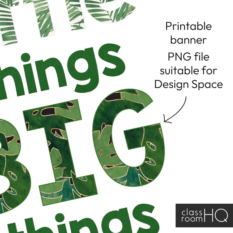 Op de afbeelding: Groene en gouden printbare banner met de tekst "Kleine dingen zijn GROTE dingen". De banner is geschikt voor Cricut Design Space.