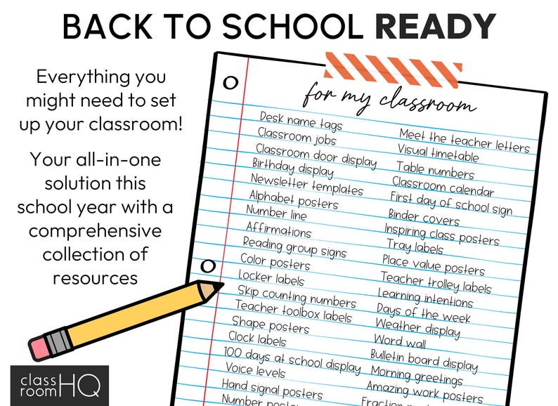 May include: A classroom resource list titled "Back to School Ready" with a yellow pencil and the text "for my classroom." The list includes desk name tags, classroom jobs, and more. The image also includes the text "Everything you might need to set up your classroom!"