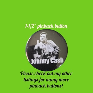 Johnny Cash middle finger pinback button pin 1-1/2&quot; in diameter
