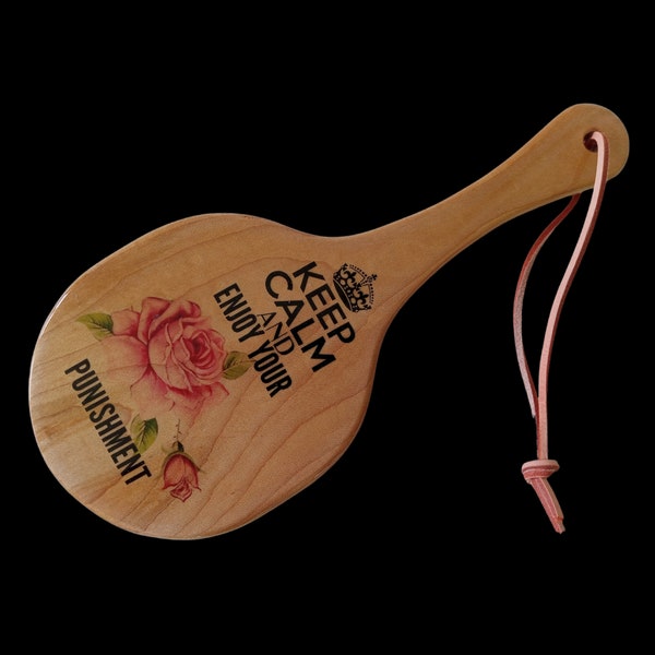 Paleta de azotes de madera de arce 11-1/4" x 5" x 3/8" "Keep Calm Enjoy Your Punishment"