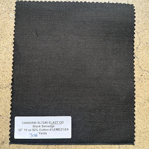 May include: Black selvedge fabric swatch labeled "CANDIANI SL7240 ELAST OD Black Selvedge 32" 10 oz 92% Cotton 6% EME2%EA 3000 Yards"