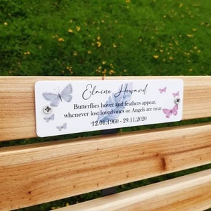 Butterfly bench memorial plaque, butterflies appear when loved ones are near.