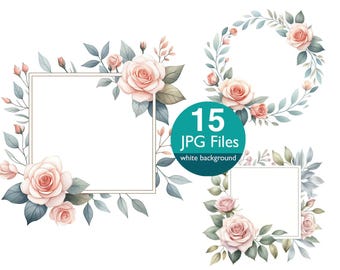 May include: A set of 15 digital floral frames with a white background. The frames feature watercolor illustrations of pink roses and green leaves. The text "15 JPG Files" is displayed in a teal circle.