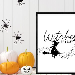 Witches Be Crazy / Decoración de pared de Halloween / Impresión de arte de pared / Bar de café de otoño / Decoración del hogar de Halloween / Descargar / Imprimir bajo demanda