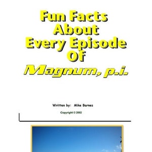 Magnum PI Episode Guide - pdf version - 154 episodes