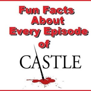 Castle TV Show Episode Guide - pdf version - 173 episodes in 8 Seasons