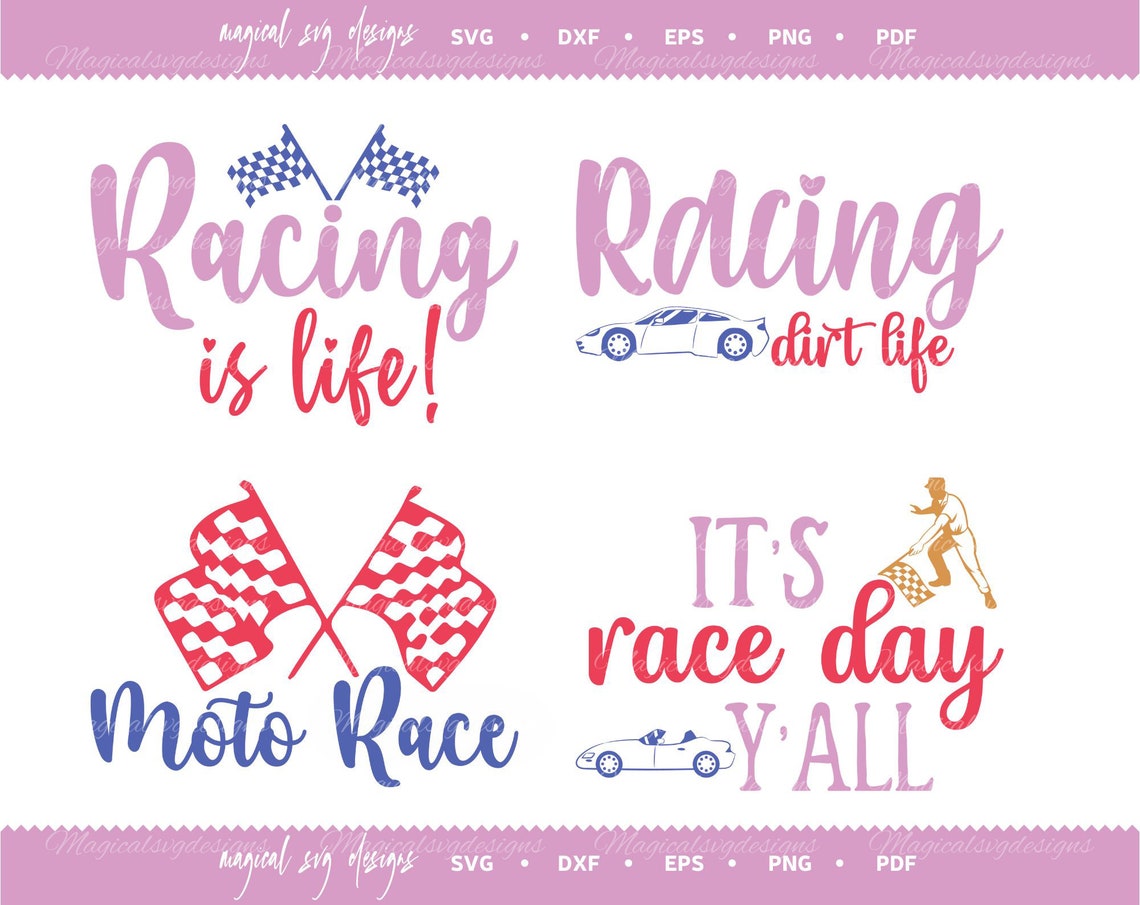 Racing Svg Bundle 4 Svg Designs Racing Quotes Svg Racing Etsy