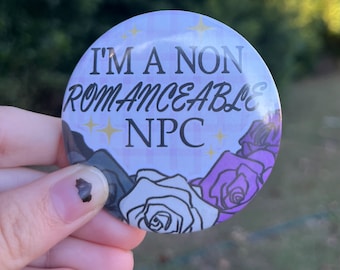 I am a non romanceable NPC // ace or aro ver. // 2.25 in button pin