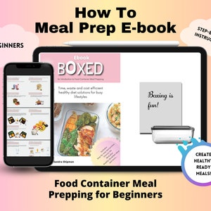 Meal Prep Guide, Digital Ebook, for healthy eating, using meal prep containers, meal prep planner.